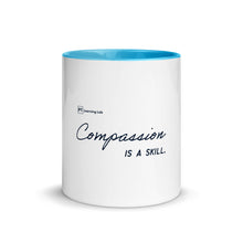 Load image into Gallery viewer, Compassion Is A Skill - Mug