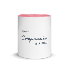 Load image into Gallery viewer, Compassion Is A Skill - Mug