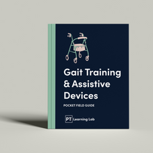 Load image into Gallery viewer, Gait Training &amp; Assistive Devices - Pocket Field Guide
