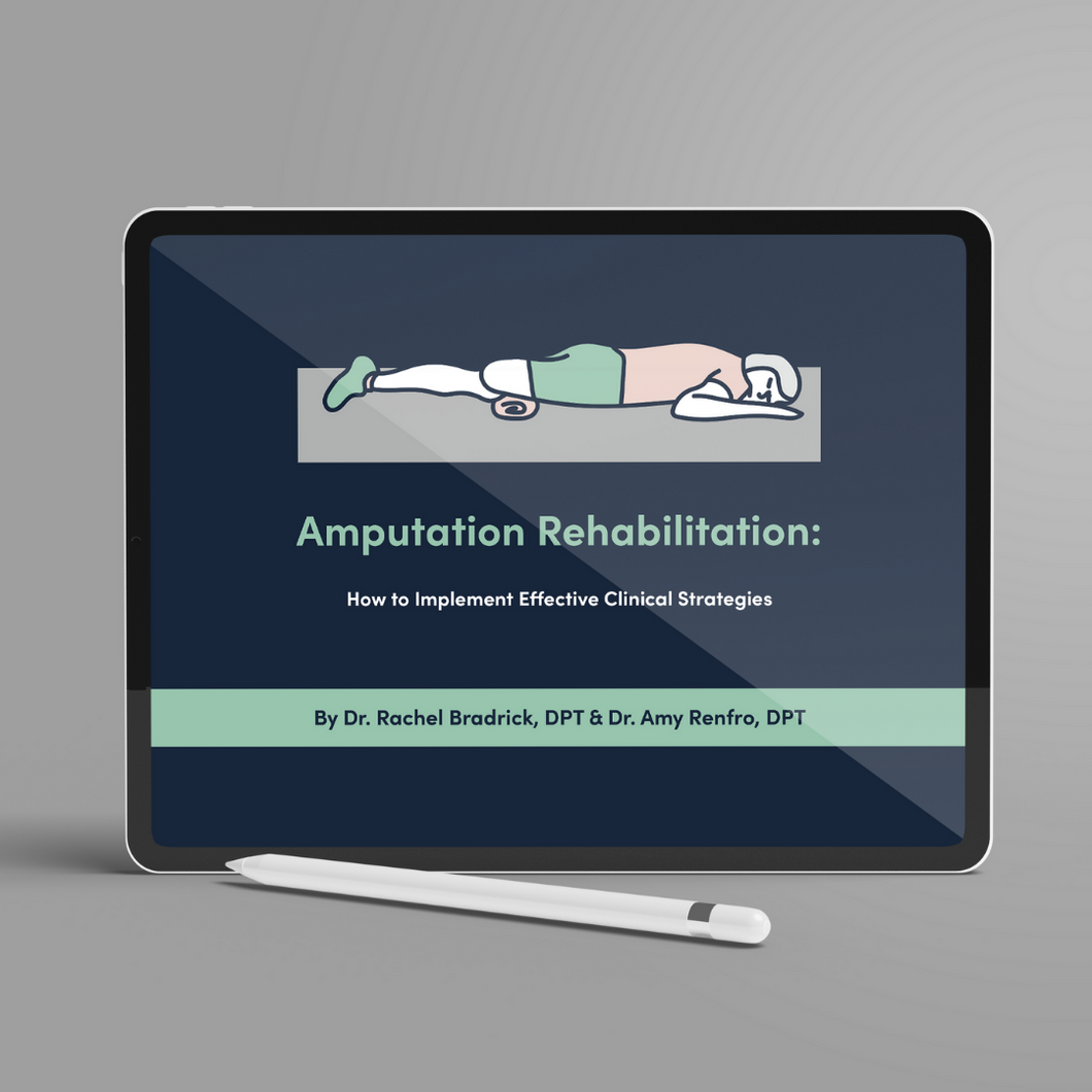 Amputation Rehabilitation: How to Implement Effective Clinical Strategies (CEU)