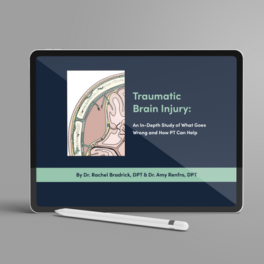 Traumatic Brain Injury: What Goes Wrong and How PT Can Help (CEU)