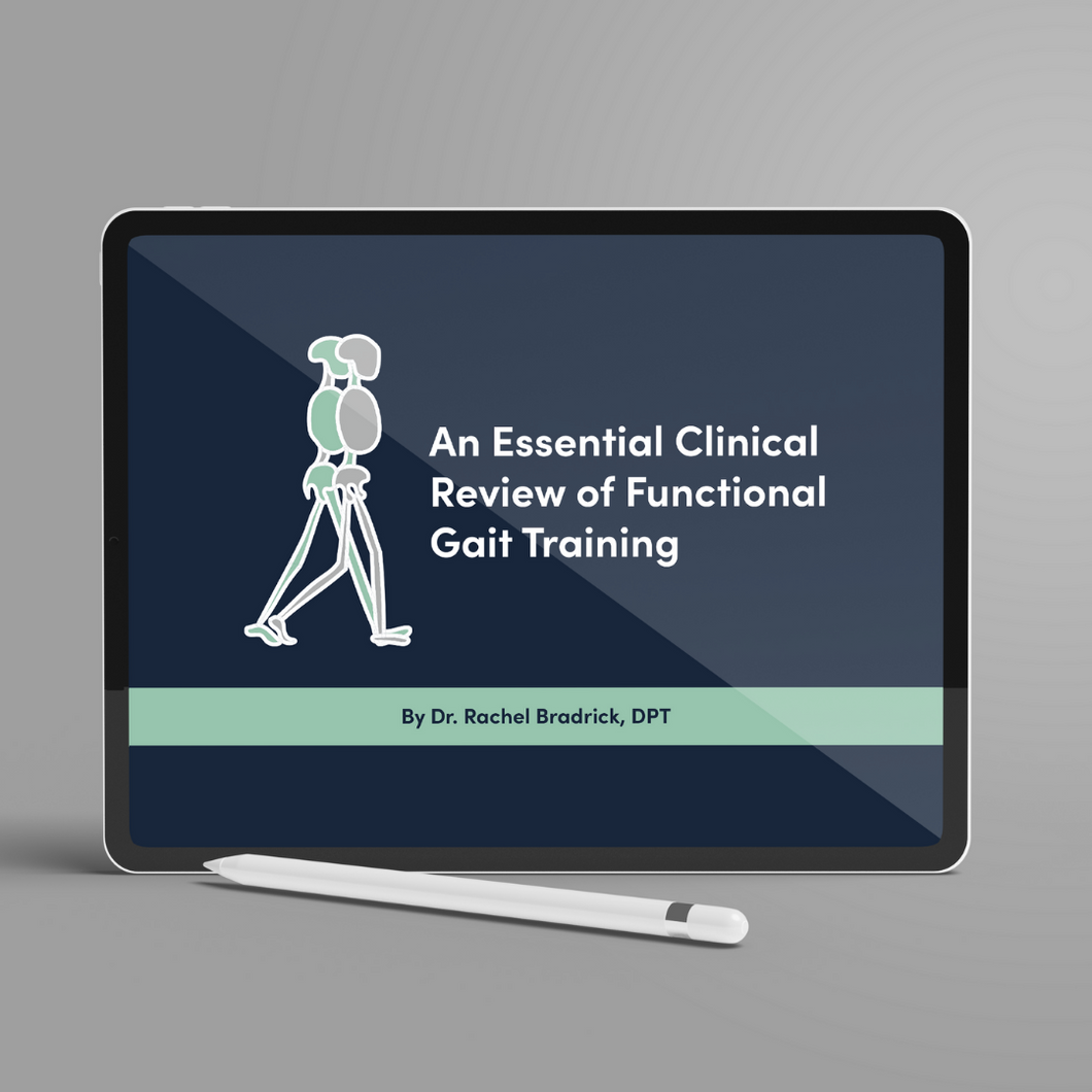 An Essential Clinical Review of Functional Gait Training (CEU)