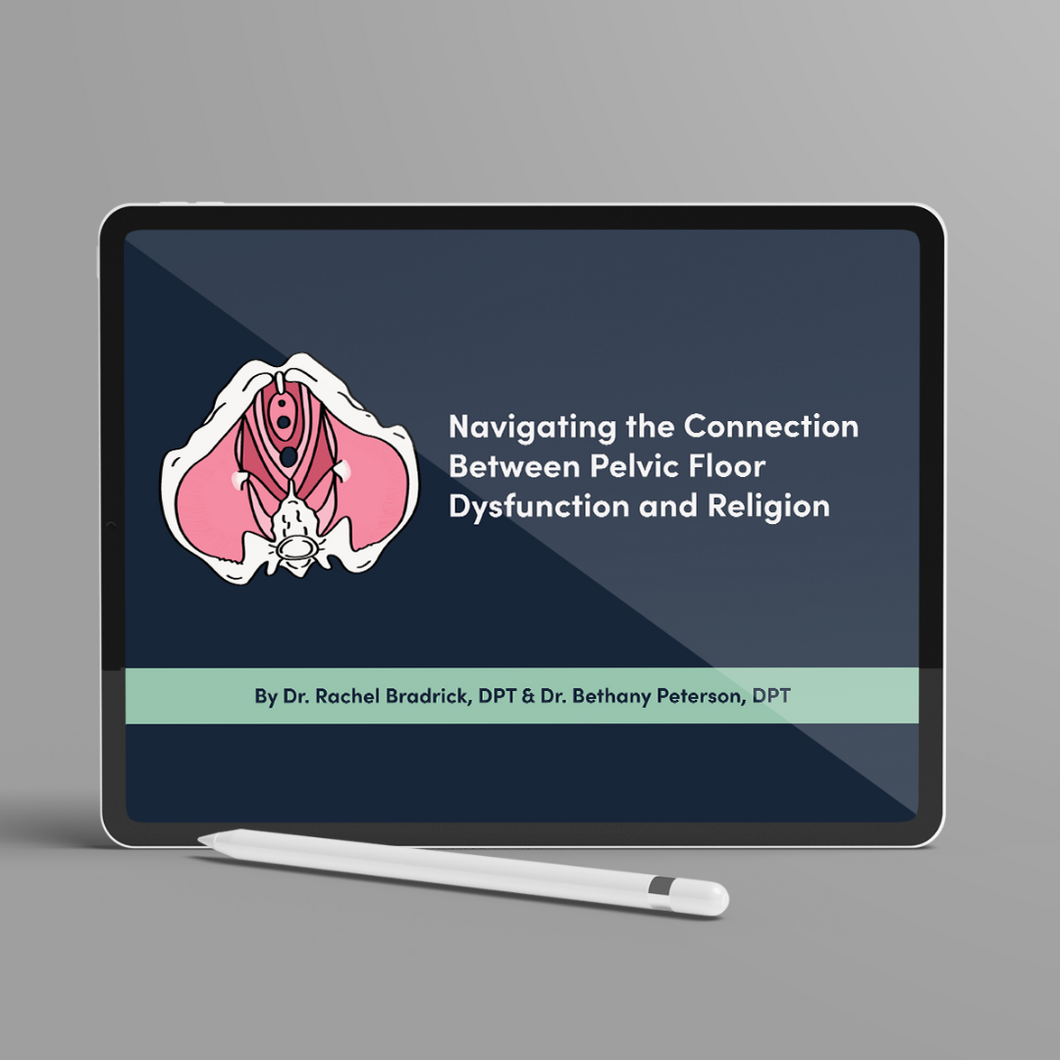 Navigating the Connection Between Pelvic Floor Dysfunction and Religion (CEU)