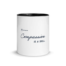 Load image into Gallery viewer, Compassion Is A Skill - Mug
